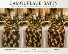 Three side-by-side panels show camouflage table runners in Hunter Green, Olive, and Brown, styled on a formal dinner table with white linens, candles, and glassware. Large text at the top reads 'CAMOUFLAGE SATIN' and labels the three colorways.